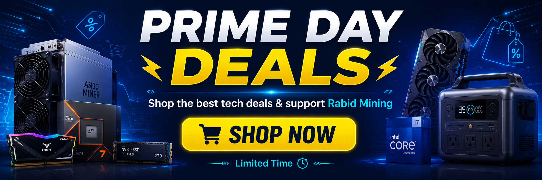 Prime Day Tech Deals - Shop and support Rabid Mining